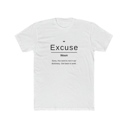 Excuse Definition Tee